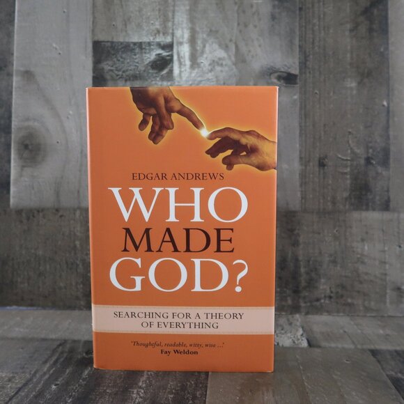 Who Made God?: Searching for a Theory of Everything Edgar Andrews Hardcover - Picture 1 of 5